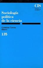 SOCIOLOGIA POLITICA DE LA CIENCIA | 9788474762006 | TORRES ALBERO, CRISTOBAL | Llibreria La Gralla | Librería online de Granollers
