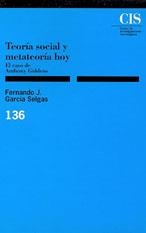 TEORIA SOCIAL Y ,ETATEORIA HOY | 9788474762020 | GARCIA SELGAS, FERNANDO | Llibreria La Gralla | Librería online de Granollers