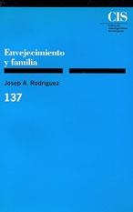 ENVEJECIMIENTO Y FAMILIA | 9788474762013 | RODRIGUEZ, JOSEP A. | Llibreria La Gralla | Librería online de Granollers