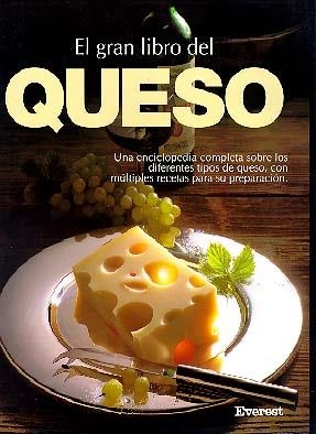 GRAN LIBRO DEL QUESO, EL | 9788424123185 | CHRISTIAN TEUBNER/FRIEDRICH-WILHELM EHLERT/HEINRICH MAIR-WALDBURG | Llibreria La Gralla | Llibreria online de Granollers