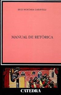 MANUAL DE RETORICA | 9788437610153 | MORTARA,BICE | Llibreria La Gralla | Llibreria online de Granollers