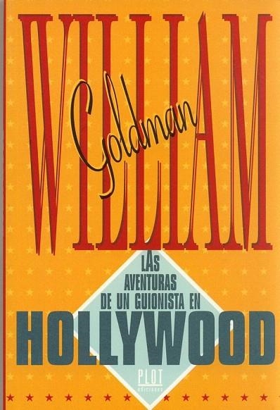 AVENTURAS DE UN GUIONISTA EN HOLLYWOOD | 9788486702175 | GOLDMAN, WILLIAM | Llibreria La Gralla | Llibreria online de Granollers