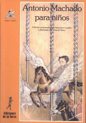 ANTONIO MACHADO PARA NIÑOS | 9788479602802 | MACHADO, ANTONIO | Llibreria La Gralla | Librería online de Granollers