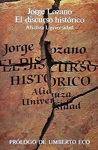 DISCURSO HISTORICO,EL | 9788420624860 | LOZANO,JORGE | Llibreria La Gralla | Llibreria online de Granollers