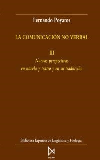 COMUNICACION NO VERBAL,LA(TOMO III) | 9788470902826 | POYATOS,FERNANDO | Llibreria La Gralla | Librería online de Granollers