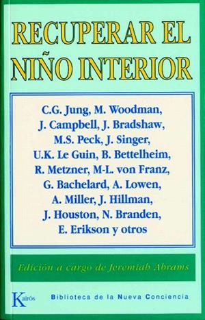 RECUPERAR EL NIÑO INTERIOR | 9788472452664 | JUNG, WOODMAN, Y OTROS | Llibreria La Gralla | Librería online de Granollers