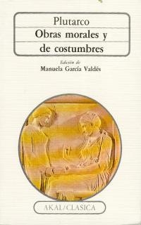 OBRAS MORALES Y DE COSTUMBRES | 9788476001738 | PLUTARCO | Llibreria La Gralla | Librería online de Granollers