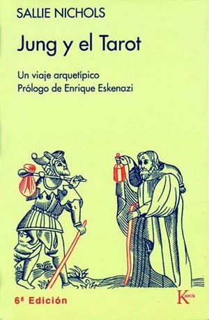 JUNG Y EL TAROT (PSICOLOGIA) | 9788472451919 | NICHOLS, SALLIE | Llibreria La Gralla | Llibreria online de Granollers