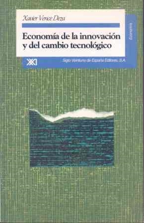 ECONOMIA DE LA INNOVACION Y DEL CAMBIO TECNOLOGICO | 9788432308703 | VENCE DEZA, XAVIER | Llibreria La Gralla | Librería online de Granollers