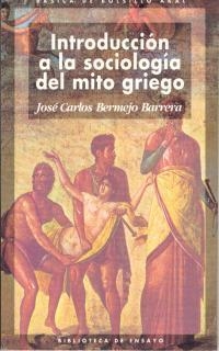 INTRODUCCION A LA SOCIOLOGIA DEL MITO GRIEGO | 9788473394321 | BERMEJO, JOSE CARLOS | Llibreria La Gralla | Llibreria online de Granollers