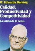 CALIDAD, PRODUCTIVIDAD Y COMPETITIVIDAD : LA SALID | 9788487189227 | DEMING, W. EDWARDS | Llibreria La Gralla | Llibreria online de Granollers