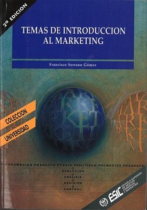 TEMAS DE INTRODUCCION AL MARKETING | 9788473560986 | SERRANO GOMEZ, FRANCISCO | Llibreria La Gralla | Librería online de Granollers