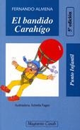 BANDIDO CARAHIGO, EL | 9788426574091 | Almena Santiago, Fernando | Llibreria La Gralla | Llibreria online de Granollers