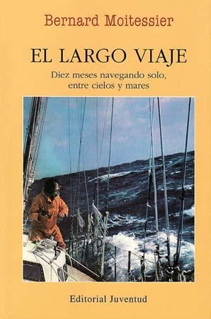 LARGO VIAJE, EL | 9788426158345 | MOITESSIER, BERNARD | Llibreria La Gralla | Librería online de Granollers