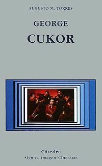 GEORGES CUKOR | 9788437610740 | MARTINEZ TORRES, AUGUSTO | Llibreria La Gralla | Llibreria online de Granollers
