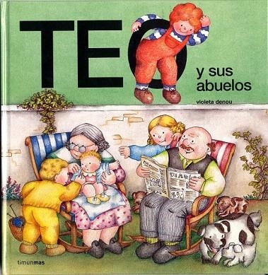 TEO Y SUS ABUELOS | 9788477227434 | DENOU, VIOLETA | Llibreria La Gralla | Librería online de Granollers