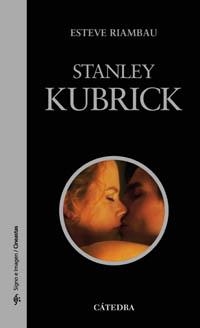 STANLEY KUBRICK | 9788437609607 | RIAMBAU, ESTEVE | Llibreria La Gralla | Llibreria online de Granollers