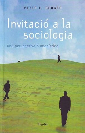 INVITACIO A LA SOCIOLOGIA | 9788425415302 | Berger, Peter L. | Llibreria La Gralla | Librería online de Granollers