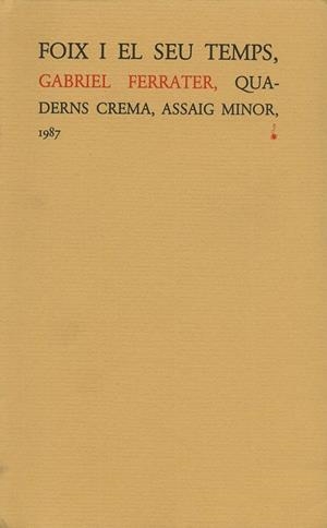 FOIX I EL SEU TEMPS | 9788477270027 | FERRATER, GABRIEL | Llibreria La Gralla | Llibreria online de Granollers