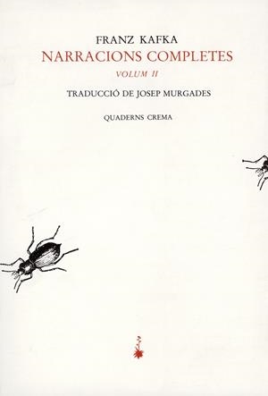 NARRACIONS COMPLETES VOL.II | 9788485704217 | KAFKA, FRANZ | Llibreria La Gralla | Librería online de Granollers