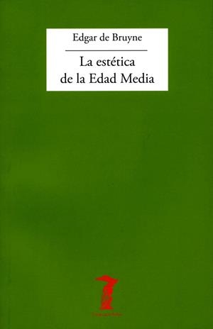 ESTETICA DE LA EDAD MEDIA, LA | 9788477740162 | BRUYNE, EDGAR DE | Llibreria La Gralla | Llibreria online de Granollers