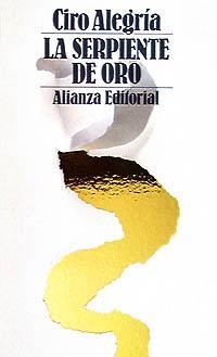 SERPIENTE DE ORO,LA | 9788420619019 | ALEGRIA, CIRO | Llibreria La Gralla | Librería online de Granollers