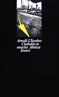 CIUDADES EN MARCHA | 9788420614694 | Toynbee, Arnold J. | Llibreria La Gralla | Librería online de Granollers