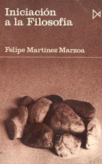 INICIACION A LA FILOSOFIA | 9788470900594 | Martínez Marzoa, Felipe | Llibreria La Gralla | Librería online de Granollers
