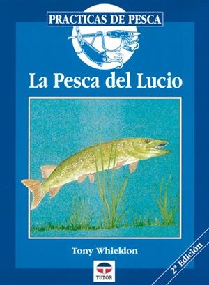 PESCA DEL LUCIO, LA | 9788479021382 | WHIELDON, TONY | Llibreria La Gralla | Librería online de Granollers