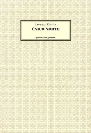 UNICO NORTE | 9788481910353 | OLIVAN, LORENZO | Llibreria La Gralla | Llibreria online de Granollers