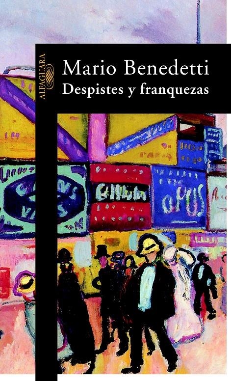 DESPISTES Y FRANQUEZAS | 9788420480725 | BENEDETTI, MARIO | Llibreria La Gralla | Librería online de Granollers
