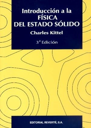 INTRODUCCION A LA FISICA DEL ESTADO SOLIDO | 9788429143171 | KITTEL, CHARLES | Llibreria La Gralla | Librería online de Granollers