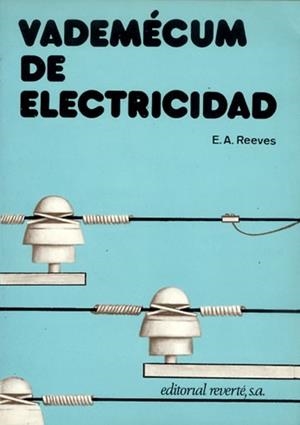 VADEMECUM DE ELECTRICIDAD | 9788429130652 | REEVES, E.A. | Llibreria La Gralla | Llibreria online de Granollers