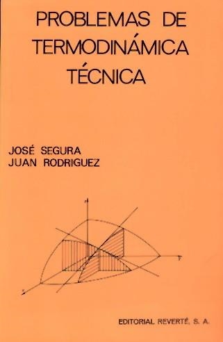 PROBLEMAS DE TERMODINAMICA TECNICA | 9788429143539 | SEGURA, JOSE | Llibreria La Gralla | Librería online de Granollers