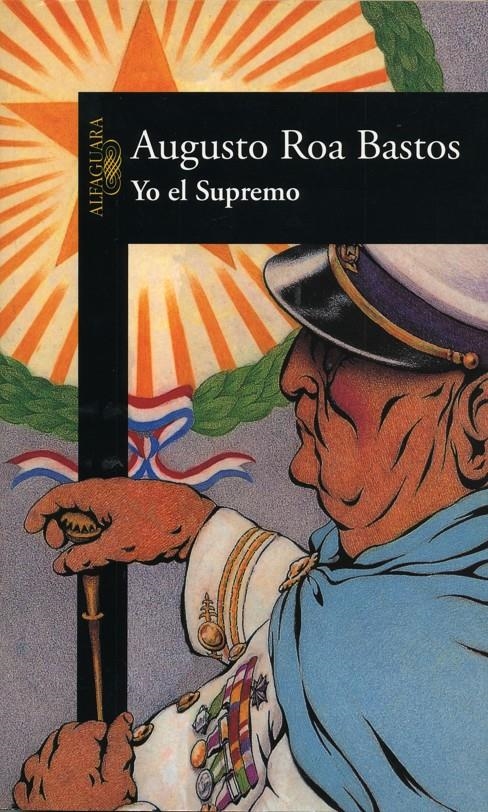 YO EL SUPREMO | 9788420421797 | ROA BASTOS, AUGUSTO | Llibreria La Gralla | Librería online de Granollers
