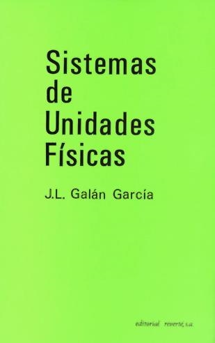 SISTEMAS DE UNIDADES FISICAS | 9788429143010 | GALAN GARCIA, J.L. | Llibreria La Gralla | Librería online de Granollers