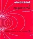 ELECTRICIDAD Y MAGNESTISMO VOL 2 | 9788429143195 | B.P.C. (BERKELEY PHYSICS COURSE) | Llibreria La Gralla | Librería online de Granollers