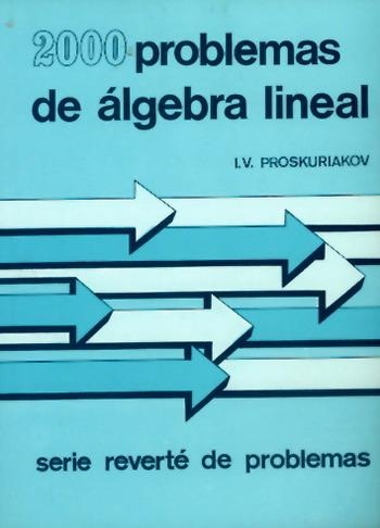 DOS MIL PROBLEMAS DE ALGEBRA LINEAL | 9788429151091 | PROSKURIAKOV | Llibreria La Gralla | Librería online de Granollers