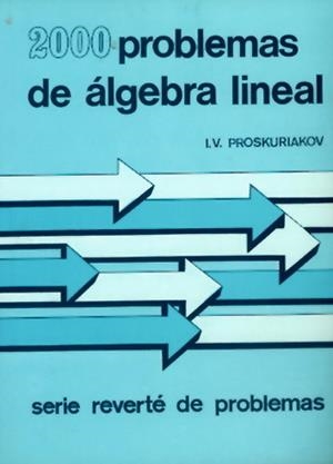 DOS MIL PROBLEMAS DE ALGEBRA LINEAL | 9788429151091 | PROSKURIAKOV | Llibreria La Gralla | Llibreria online de Granollers