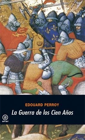 GUERRA DE LOS CIEN AÑOS,LA | 9788473395946 | PERROY, EDOUARD | Llibreria La Gralla | Librería online de Granollers
