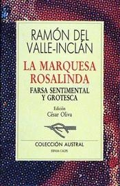 MARQUESA ROSALINDA, LA (AUSTRAL 113) | 9788423919130 | VALLE INCLAN, RAMON DEL | Llibreria La Gralla | Librería online de Granollers