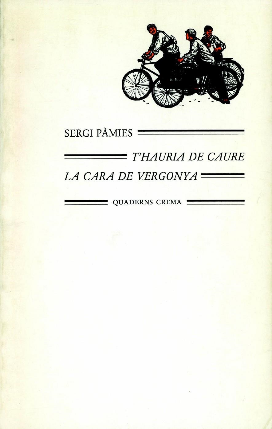 T'HAURIA DE CAURE LA CARA DE VERGONYA | 9788485704859 | PAMIES, SERGI | Llibreria La Gralla | Librería online de Granollers