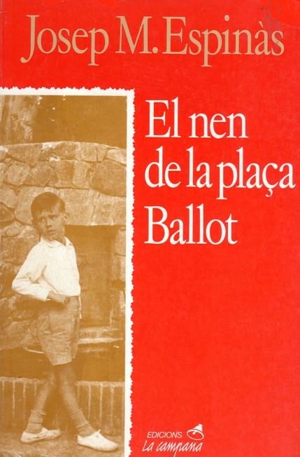 NEN DE LA PLAÇA BALLOT, EL | 9788486491215 | ESPINàS, JOSEP M. | Llibreria La Gralla | Librería online de Granollers