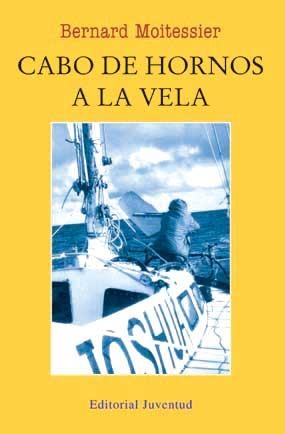 CABO DE HORNOS A LA VELA | 9788426107886 | MOITESSIER, BERNARD | Llibreria La Gralla | Librería online de Granollers