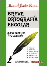BREVE ORTOGRAFIA ESCOLAR | 9788480630993 | BUSTOS, MANUEL | Llibreria La Gralla | Llibreria online de Granollers