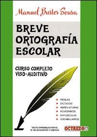 BREVE ORTOGRAFIA ESCOLAR | 9788480630993 | BUSTOS, MANUEL | Llibreria La Gralla | Librería online de Granollers