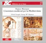 RAMON MUNTANER L'AVENTURA MEDIEVAL PER LA MEDITERRANIA (BIB | 9788478270118 | VERGES, ORIOL | Llibreria La Gralla | Librería online de Granollers