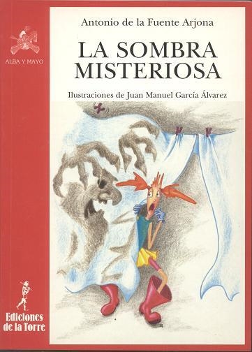 SOMBRA MISTERIOSA, LA | 9788479600884 | FUENTE ARJONA, ANTONIO DE LA | Llibreria La Gralla | Librería online de Granollers