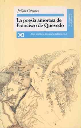 POESIA AMOROSA DE QUEVEDO, LA | 9788432308802 | OLIVARES, JULIAN | Llibreria La Gralla | Librería online de Granollers