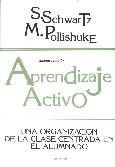 APRENDIZAJE ACTIVO.UNA ORGANIZACION DE LAS CLASE | 9788427711297 | SCHWARTZ, S. | Llibreria La Gralla | Llibreria online de Granollers